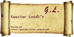 Geszler Lotár névjegykártya